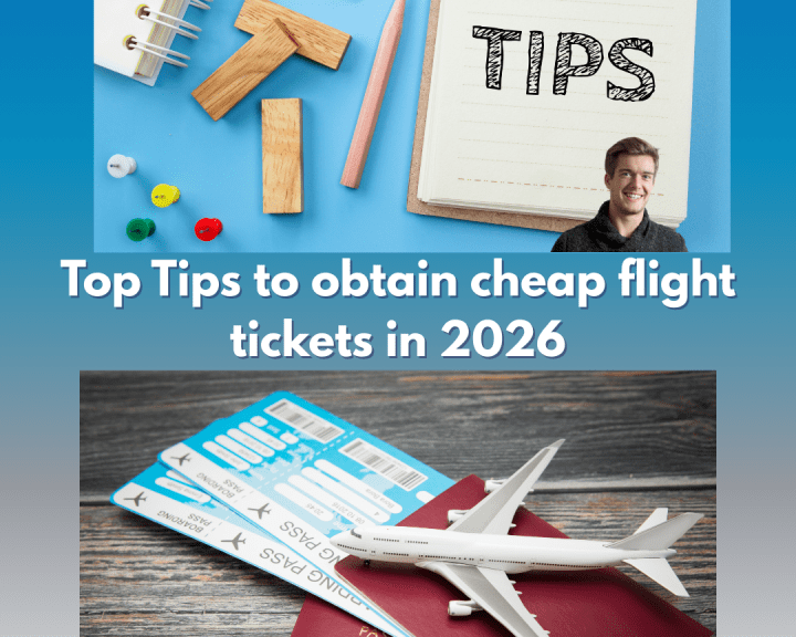 Top tips to obtain cheap flight tickets in 2026